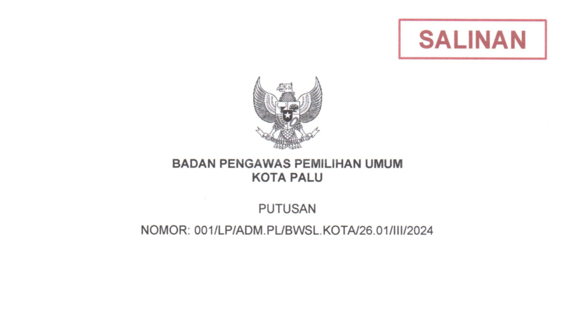 PUTUSAN NOMOR: 001/LP/ADM.PL/BWSL.KOTA/26.01/III/2024