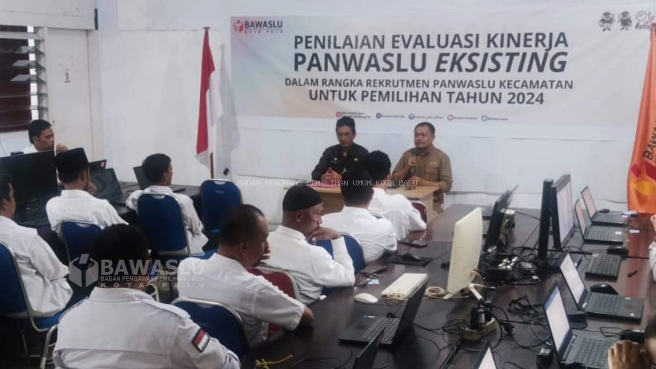 Ada Kekosongan, 26 Bawaslu Kota Palu Buka Perekrutan Calon Anggota Panwaslu Kecamatan Di 6 (enam) Kecamatan