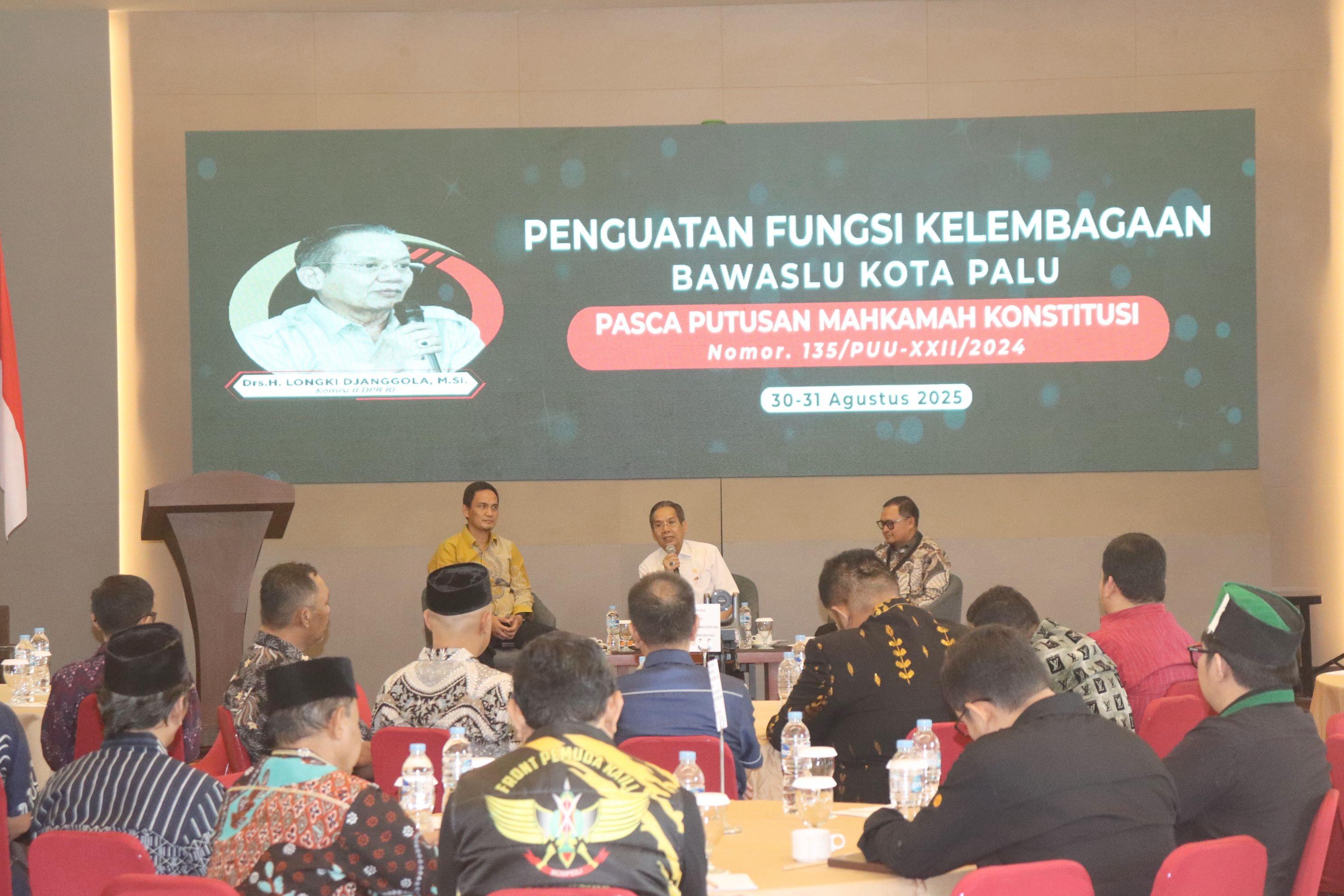 Kegiatan Penguatan Fungsi Kelembagaan Bawaslu Kota Palu